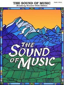 The Sound of Music: Vocal Selections - Souvenir Edition - Richard Rodgers, Oscar Hammerstein II