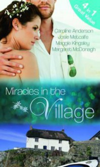 Miracles in the Village - Caroline Anderson