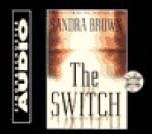 The Switch - Sandra Brown, Jan Maxwell