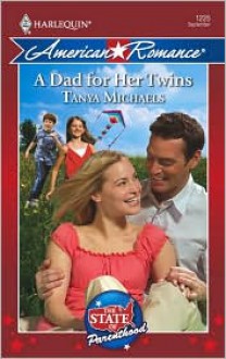 A Dad for Her Twins - Tanya Michaels