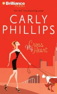 Cross My Heart - Carly Phillips