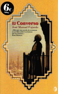 El Converso - José Manuel Fajardo