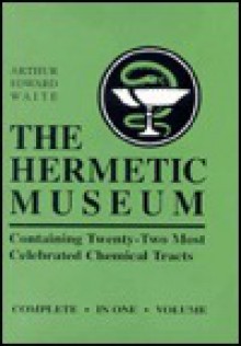 The Hermetic Museum - Arthur Edward Waite