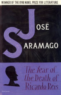 Year Of The Death Of Ricardo Reis - José Saramago