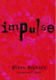 Impulse - Ellen Hopkins