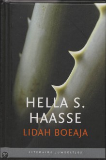 Lidah Boeaja - Hella S. Haasse