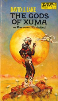 Gods of Xuma - David J. Lake