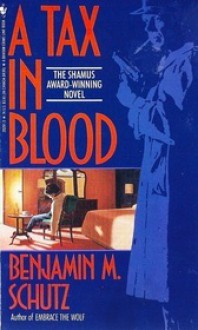 A Tax in Blood - Benjamin M. Schutz