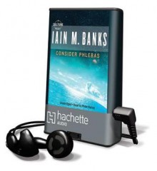 Consider Phlebus (Audio) - Iain M. Banks