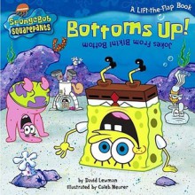 Bottoms Up! Jokes from Bikini Bottom - David Lewman