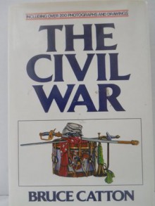 The Civil War - Bruce Catton