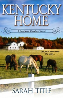 Kentucky Home - Sarah Title