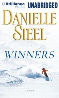 Winners: A Novel (Audiocd) - Dan John Miller, Danielle Steel