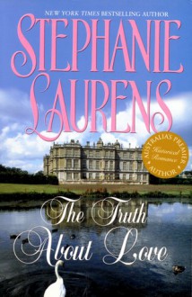 The Truth about Love (Cynster, #12) - Stephanie Laurens