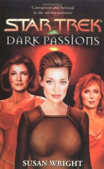 Dark Passions, Book Two (Star Trek) - Susan Wright