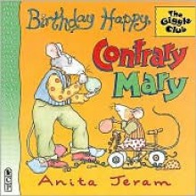 Birthday Happy, Contrary Mary - Anita Jeram