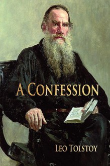 A Confession - Leo Tolstoy