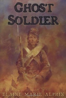 Ghost Soldier - Elaine Marie Alphin