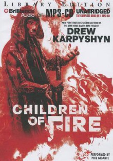 Children of Fire - Drew Karpyshyn