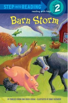 Barn Storm - Charles Ghigna,Diane Greenseid,Debra Ghigna