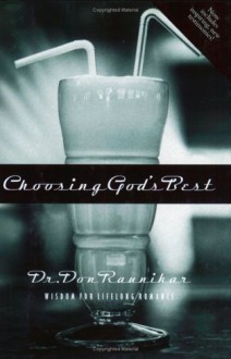 Choosing God's Best - Don Raunikar