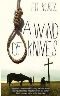 A Wind of Knives - Ed Kurtz