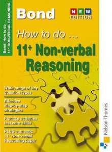 Bond How To Do 11+ Non Verbal Reasoning (Bond Guide) - Alison Primrose