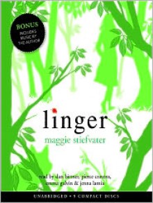 Linger - Maggie Stiefvater, Dan Bittner, Pierce Cravens, Emma Galvin