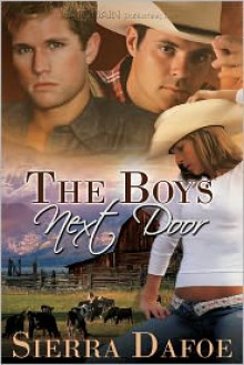 The Boys Next Door - Sierra Dafoe