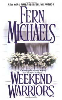 Weekend Warriors (Audio) - Laural Merlington, Fern Michaels