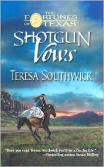 Shotgun Vows (Fortunes of Texas Series) - 