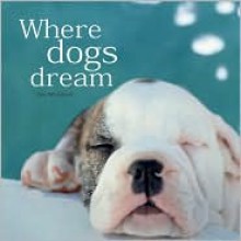 Where Dogs Dream - Kit Whitfield