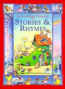 My Ladybird Treasury of Stories & Rhymes (My Treasury of Stories & Rhyme) - Peter Stevenson