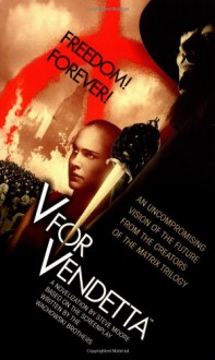 V for Vendetta - Steve Moore, Alan Moore, Andy Wachowski, Lana Wachowski