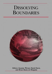 Dissolving Boundaries - David Davis, Bruce Bueno De Mesquita