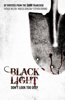 Black Light - Patrick Melton, Stephen Romano, Marcus Dunstan