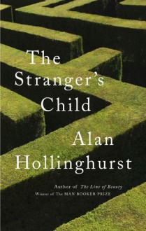 The Stranger's Child - Alan Hollinghurst