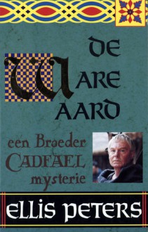 De ware aard - Ellis Peters