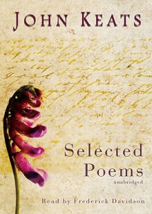 John Keats: Selected Poems - John Keats, Frederick Davidson