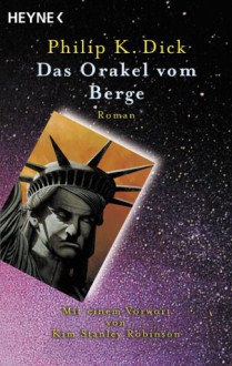 Das Orakel vom Berge - Philip K. Dick, Norbert Stöbe