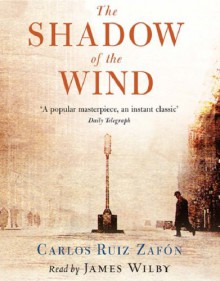 The Shadow Of The Wind - Carlos Ruiz Zafón