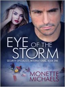 Eye of the Storm - Monette Michaels