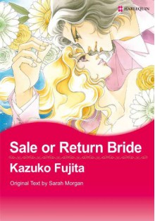 Sale or Return Bride (Harlequin Romance Manga) - Kazuko Fujita, Sarah Morgan