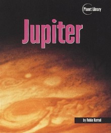 Jupiter - Robin Kerrod