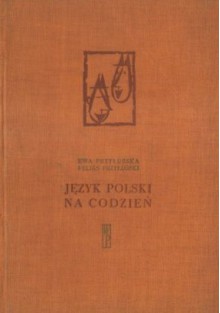 Język polski na codzień - Ewa Przyłubska, Feliks Przyłubski