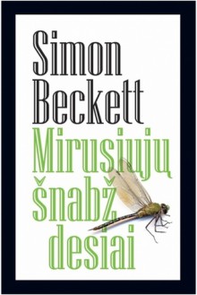 Mirusiųjų šnabždesiai - Simon Beckett, Vytautas Petrukaitis