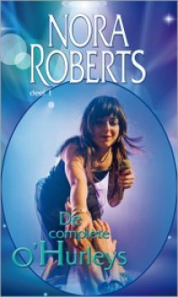 De complete O'Hurleys, deel 1 (O'Hurley, #1 & 2) - Nora Roberts