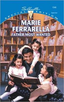 Father Most Wanted - Marie Ferrarella