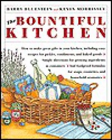 The Bountiful Kitchen - Barry Bluestein, Kevin Morrissey