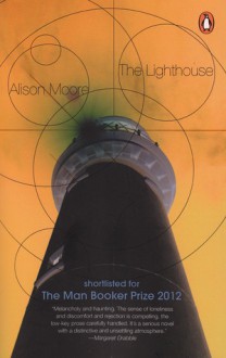 The Lighthouse - Alison Moore